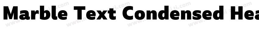 Marble Text Condensed Heavy字体转换